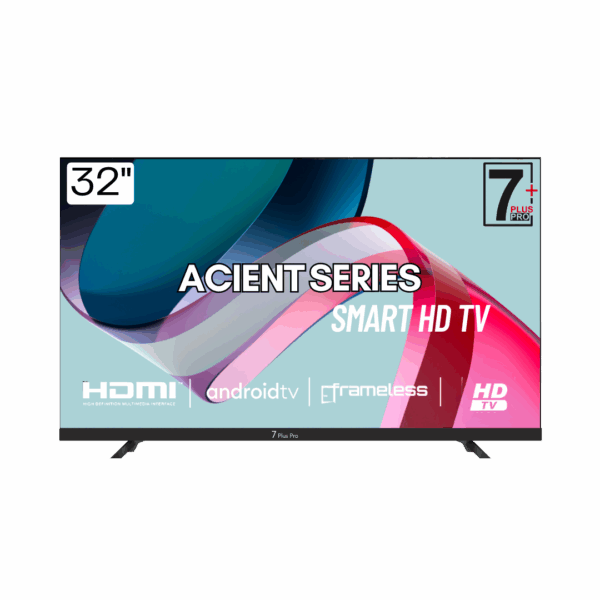 7 Plus Pro 80 cm (32 inches) Acient series HD Ready Smart LED TV 7P-3225